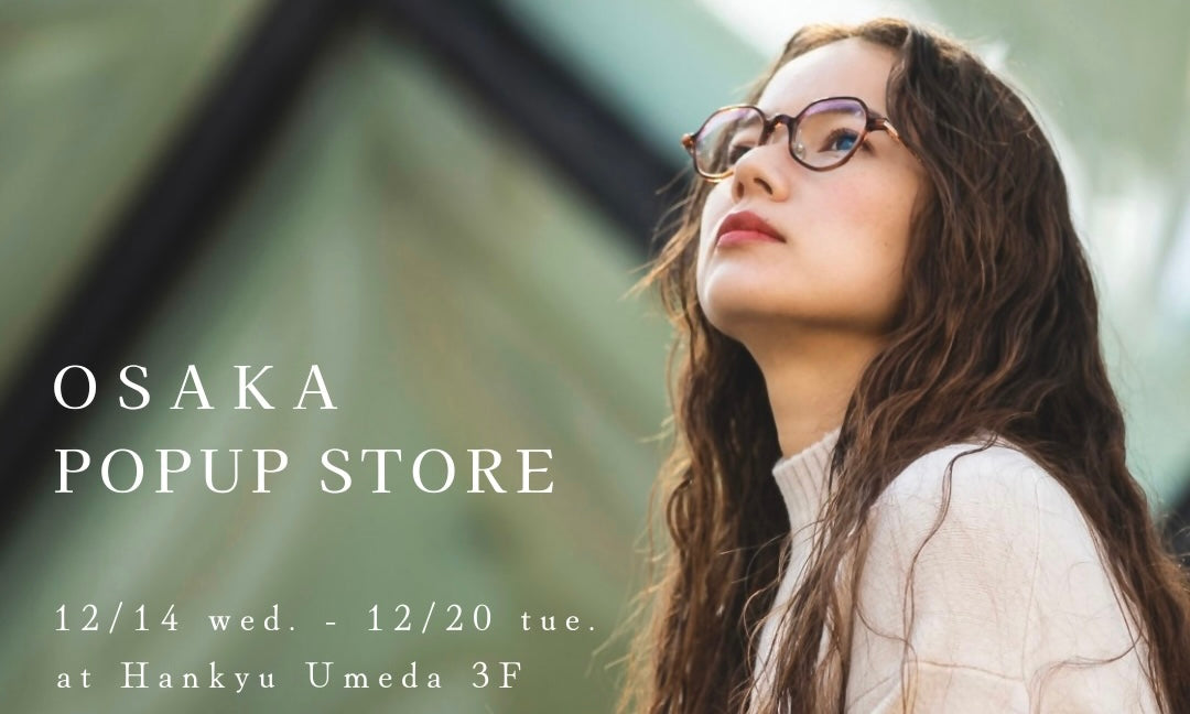 大阪POPUP開催のお知らせ